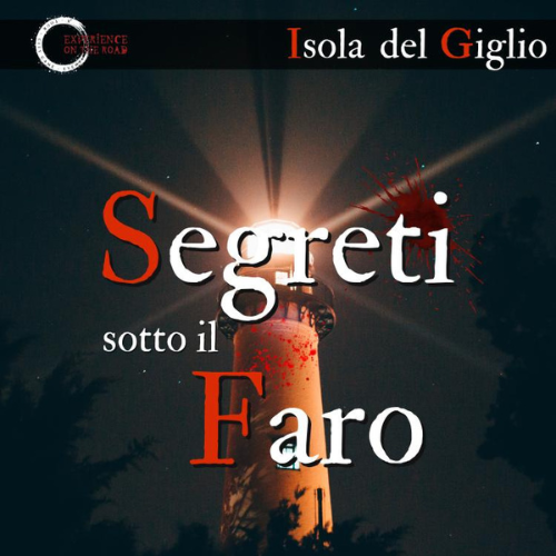 Il Segreto del Faro dell'Isola del Giglio