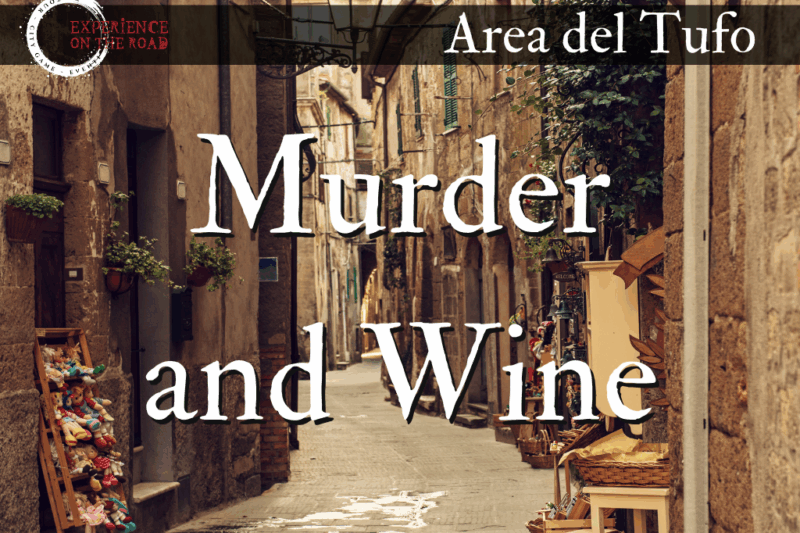 Omicidi e Vino tra i borghi del tufo