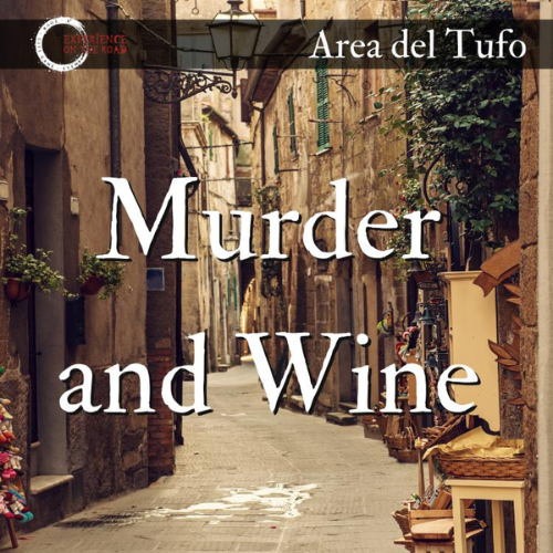 Omicidi e Vino tra i borghi del tufo