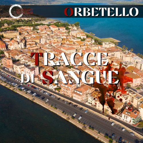 Tracce di sangue a Orbetello